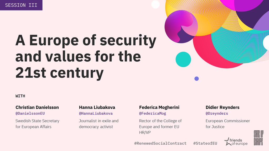 State of Europe | SESSION III – A Europe of security and values for the 21st century