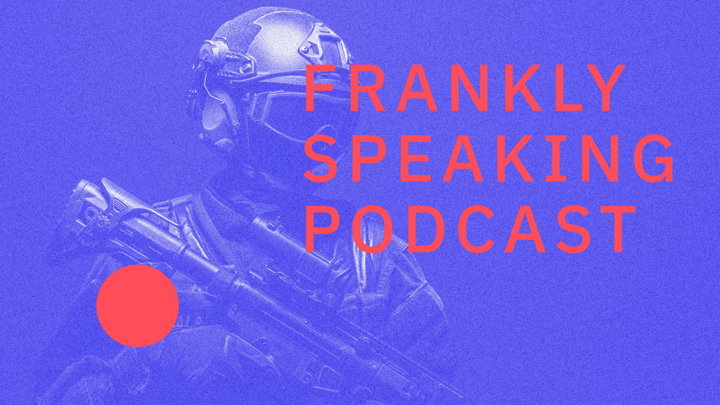 Friends of Europe Frankly Speaking Podcast After the war: how to keep Europe safe