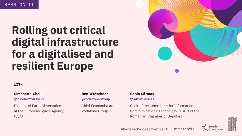 State of Europe | SESSION II – Rolling out critical digital infrastructure for a digitalised and resilient Europe