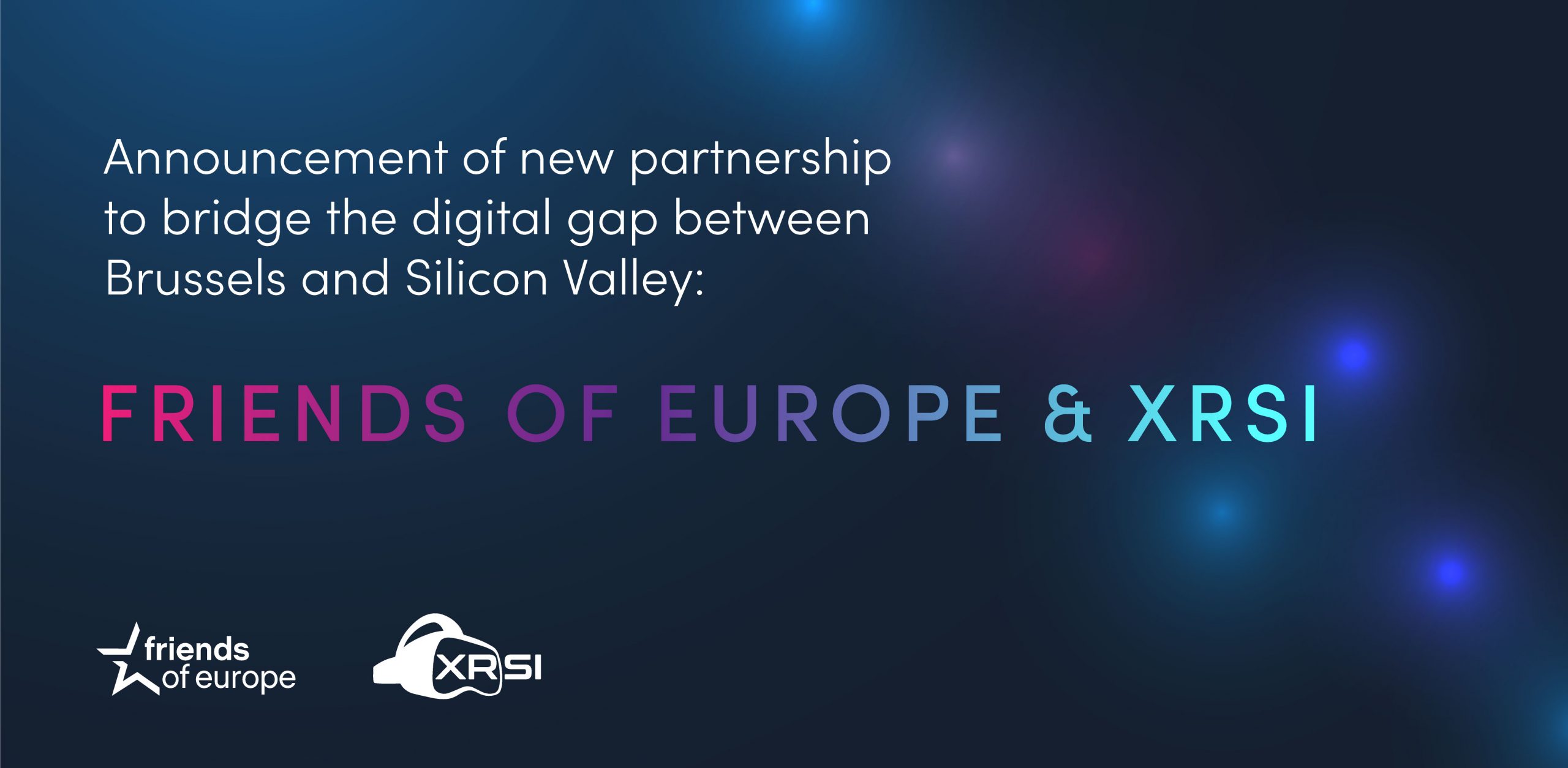 XRSI Friends of Europe Press Release Partnership